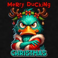 Merry Ducking Funny Sarcastic Grumpy Duck Christmas Ladies PosiCharge Tri-Blend Wicking Tank