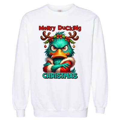 Merry Ducking Funny Sarcastic Grumpy Duck Christmas Garment-Dyed Sweatshirt