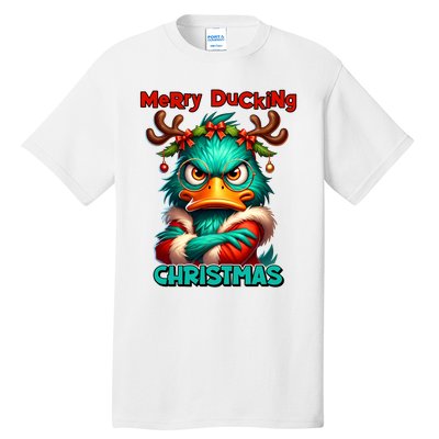 Merry Ducking Funny Sarcastic Grumpy Duck Christmas Tall T-Shirt