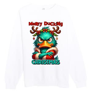 Merry Ducking Funny Sarcastic Grumpy Duck Christmas Premium Crewneck Sweatshirt