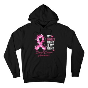 My Daughter’s Fight Is My Fight Breast Cancer Awareness Hoodie