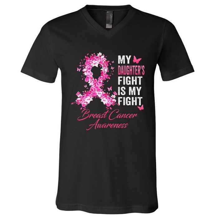 My Daughter’s Fight Is My Fight Breast Cancer Awareness V-Neck T-Shirt