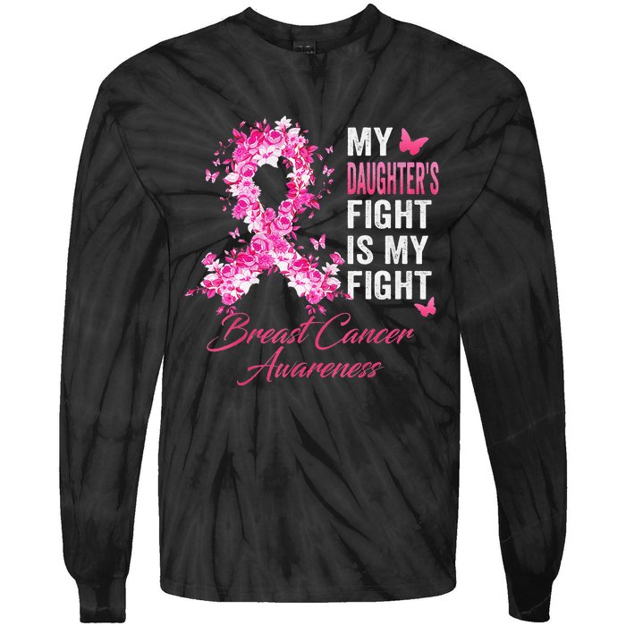 My Daughter’s Fight Is My Fight Breast Cancer Awareness Tie-Dye Long Sleeve Shirt