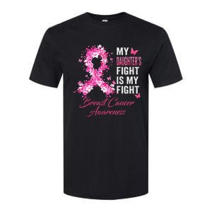 My Daughter’s Fight Is My Fight Breast Cancer Awareness Softstyle CVC T-Shirt