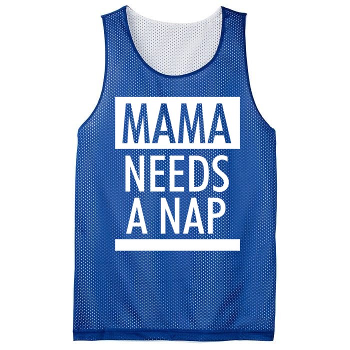 Mothers Day Funny Gift Funny Mama Needs A Nap Gift Cool Gift Mesh Reversible Basketball Jersey Tank