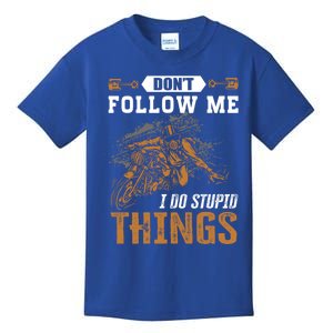 Motorbikes Dont Follow Me I Do Stupid Things Ebike Cute Gift Kids T-Shirt