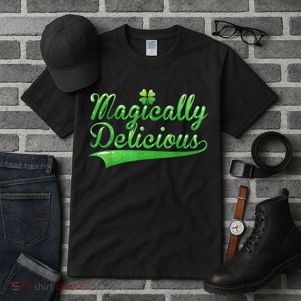 Magically Delicious Funny Irish St Patrick's Day Women Tall T-Shirt