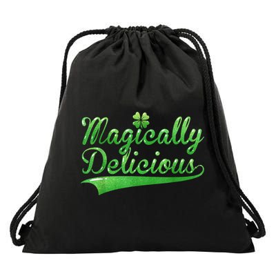 Magically Delicious Funny Irish St Patrick's Day Women Drawstring Bag