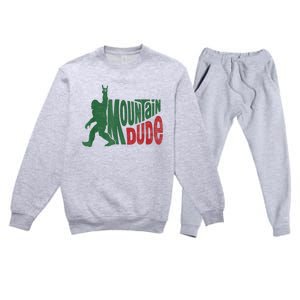 Mountain Dude Funny Bigfoot Sasquatch Hiking Gift Premium Crewneck Sweatsuit Set