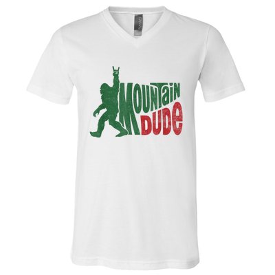 Mountain Dude Funny Bigfoot Sasquatch Hiking Gift V-Neck T-Shirt