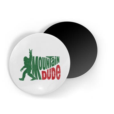 Mountain Dude Funny Bigfoot Sasquatch Hiking Gift Magnet