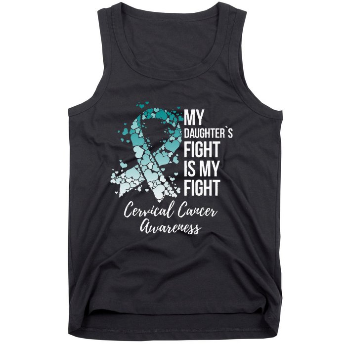 My Daughter’s Fight Is My Fight Cervical Cancer Awareness Tank Top