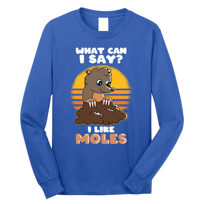 Mole Day Funny Mole Cute Mole I Like Moles Gift Long Sleeve Shirt