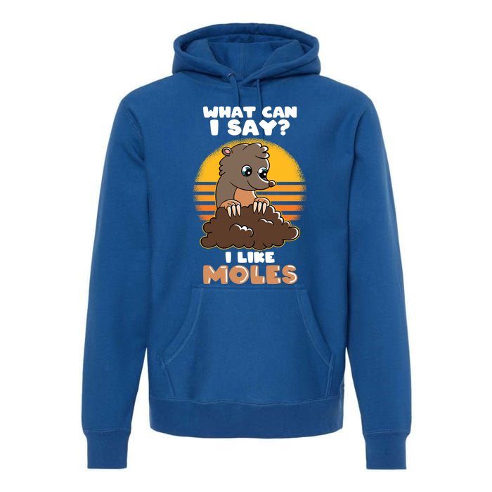 Mole Day Funny Mole Cute Mole I Like Moles Gift Premium Hoodie