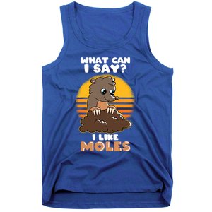 Mole Day Funny Mole Cute Mole I Like Moles Gift Tank Top