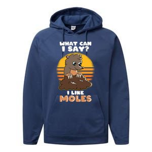 Mole Day Funny Mole Cute Mole I Like Moles Gift Performance Fleece Hoodie