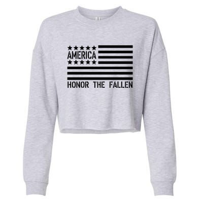 Memorial Day Funny Gift Honor The Fallen Military 4th Of July Gift Cropped Pullover Crew