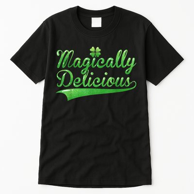 Magically Delicious Funny Irish St Patrick's Day Wo Tall T-Shirt