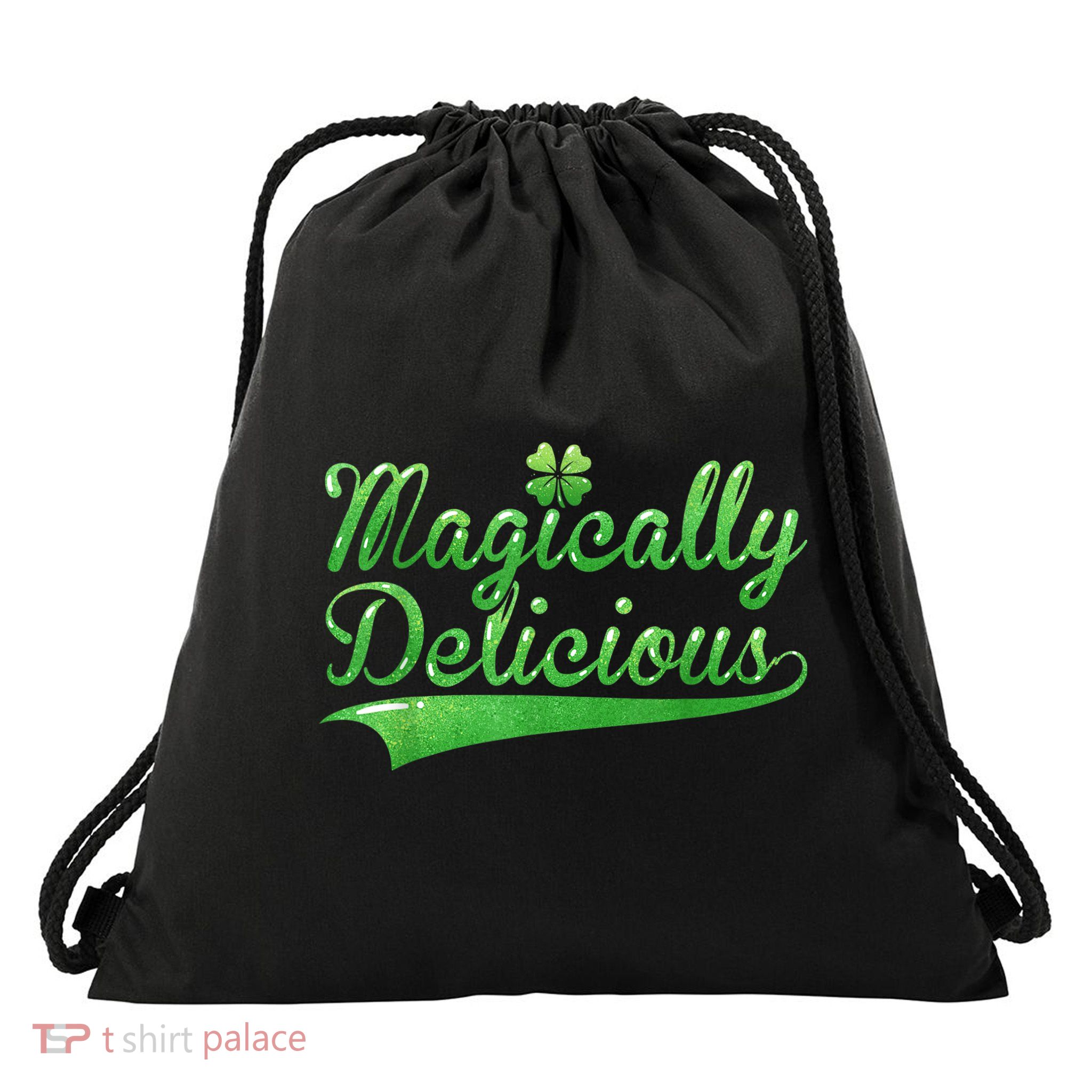 Magically Delicious Funny Irish St Patrick's Day Wo Drawstring Bag
