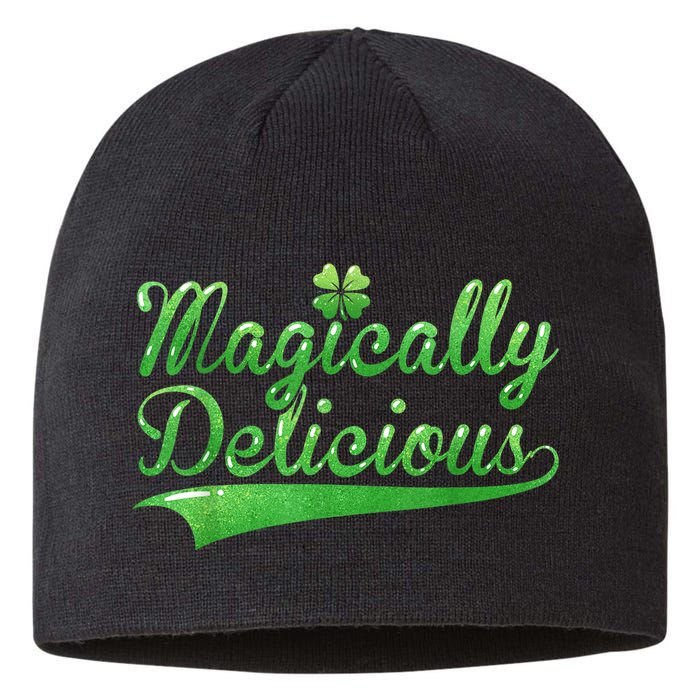 Magically Delicious Funny Irish St Patrick's Day Wo Sustainable Beanie
