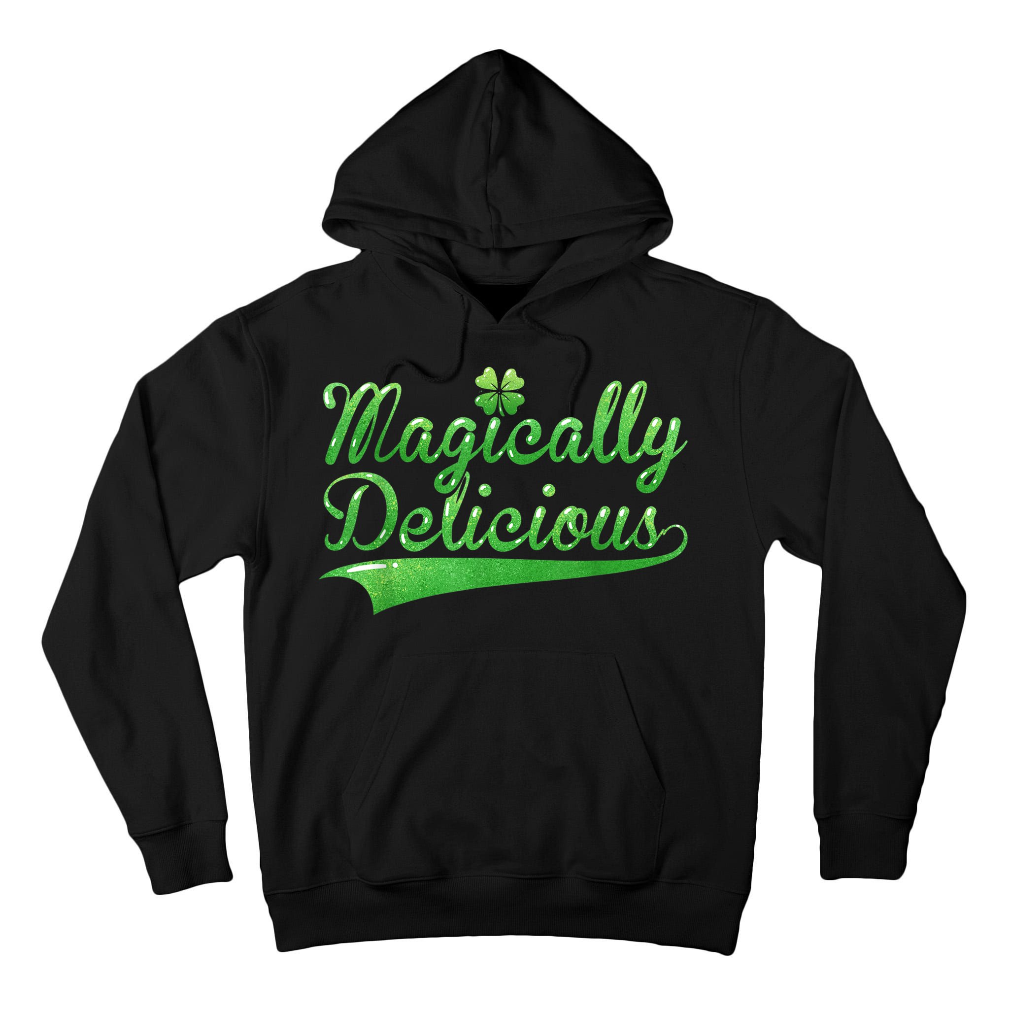 Magically Delicious Funny Irish St Patrick's Day Wo Tall Hoodie