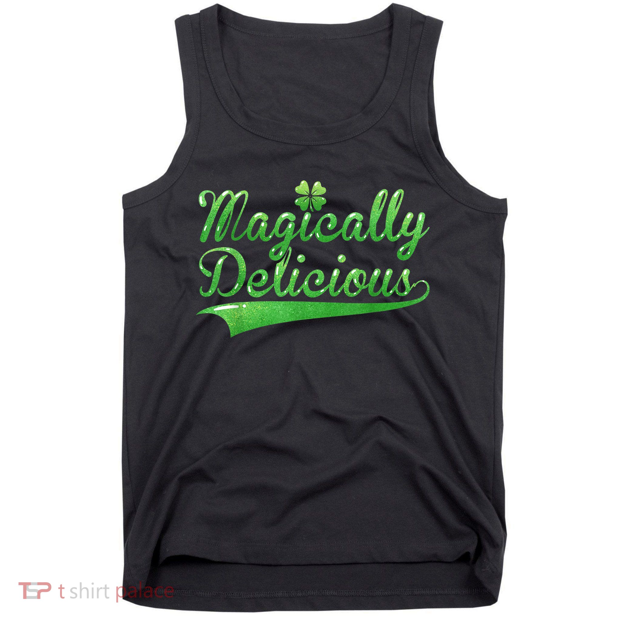 Magically Delicious Funny Irish St Patrick's Day Wo Tank Top