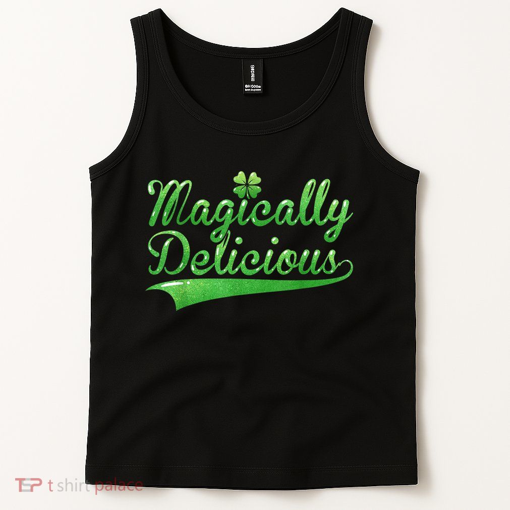 Magically Delicious Funny Irish St Patrick's Day Wo Tank Top