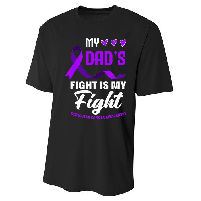 My Dads Fight Is My Fight Testicular Cancer Awareness Performance Sprint T-Shirt