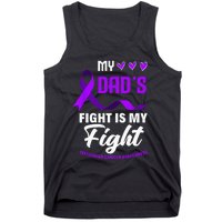 My Dads Fight Is My Fight Testicular Cancer Awareness Tank Top