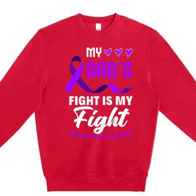 My Dads Fight Is My Fight Testicular Cancer Awareness Premium Crewneck Sweatshirt