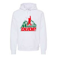 Mountain Dude Funny Bigfoot Sasquatch Hiking Gifts Premium Hoodie