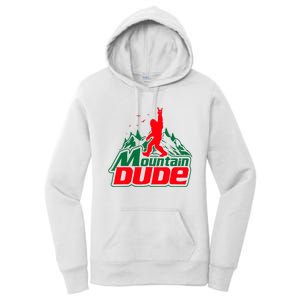 Mountain Dude Funny Bigfoot Sasquatch Hiking Gifts Women's Pullover Hoodie