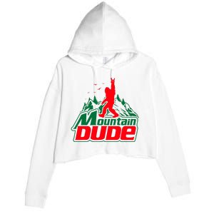 Mountain Dude Funny Bigfoot Sasquatch Hiking Gifts Crop Fleece Hoodie