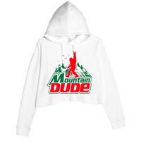 Mountain Dude Funny Bigfoot Sasquatch Hiking Gifts Crop Fleece Hoodie