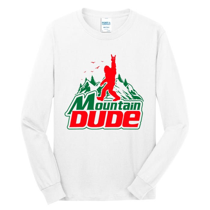 Mountain Dude Funny Bigfoot Sasquatch Hiking Gifts Tall Long Sleeve T-Shirt