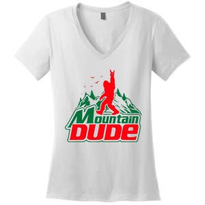 Mountain Dude Funny Bigfoot Sasquatch Hiking Gifts Women's V-Neck T-Shirt