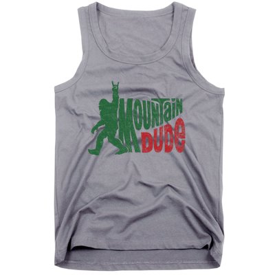 Mountain Dude Funny Bigfoot Sasquatch Tank Top