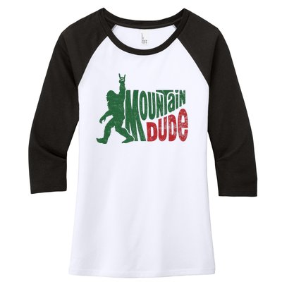 Mountain Dude Funny Bigfoot Sasquatch Women's Tri-Blend 3/4-Sleeve Raglan Shirt