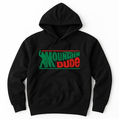 Mountain Dude Funny Bigfoot Sasquatch Rock On Hiking Vintage Hoodie