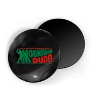 Mountain Dude Funny Bigfoot Sasquatch Rock On Hiking Vintage Magnet