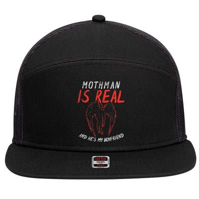 Mothman Design For Cryptid Lover Mothman Is My Boyfriend 7 Panel Mesh Trucker Snapback Hat