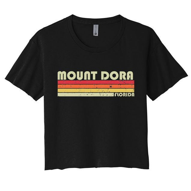 Mount Dora Fl Florida Funny City Home Roots Gift Retro 80s Crop Top