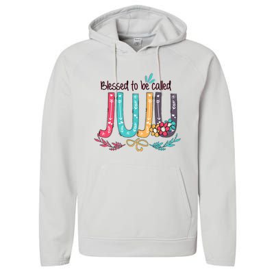 Mothers Day Gift Blessed To Be Called Juju Performance Fleece Hoodie