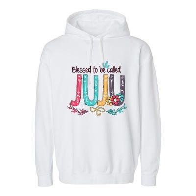 Mothers Day Gift Blessed To Be Called Juju Garment-Dyed Fleece Hoodie