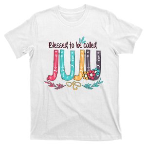 Mothers Day Gift Blessed To Be Called Juju T-Shirt