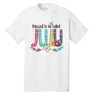 Mothers Day Gift Blessed To Be Called Juju Tall T-Shirt