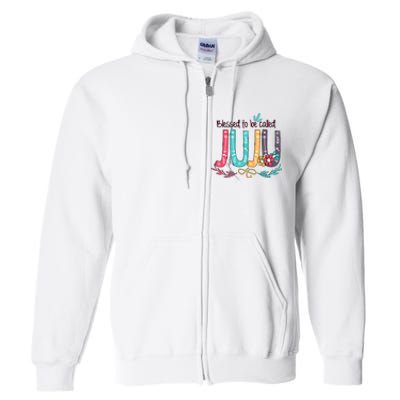 Mothers Day Gift Blessed To Be Called Juju Full Zip Hoodie