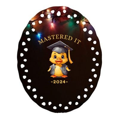 Masters Degree Graduation 2024 Mastered It Ceramic Oval Ornament