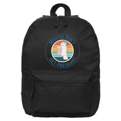 Mouths DonT Get Pregnant Retro 16 in Basic Backpack