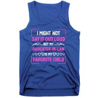 My Daughtermeaningful Giftinmeaningful Giftlaw Is My Favorite Family Mother's Da Tank Top